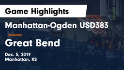 Manhattan-Ogden USD383 vs Great Bend  Game Highlights - Dec. 5, 2019