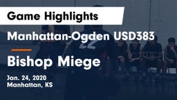 Manhattan-Ogden USD383 vs Bishop Miege  Game Highlights - Jan. 24, 2020