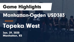 Manhattan-Ogden USD383 vs Topeka West  Game Highlights - Jan. 29, 2020