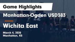 Manhattan-Ogden USD383 vs Wichita East  Game Highlights - March 4, 2020