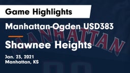 Manhattan-Ogden USD383 vs Shawnee Heights  Game Highlights - Jan. 23, 2021