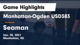 Manhattan-Ogden USD383 vs Seaman  Game Highlights - Jan. 28, 2021