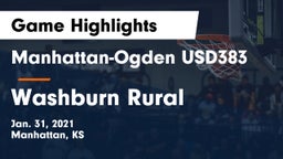 Manhattan-Ogden USD383 vs Washburn Rural  Game Highlights - Jan. 31, 2021