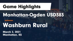 Manhattan-Ogden USD383 vs Washburn Rural  Game Highlights - March 2, 2021