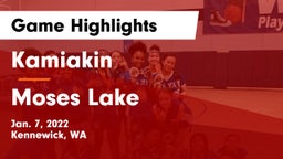 Kamiakin  vs Moses Lake  Game Highlights - Jan. 7, 2022