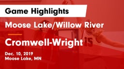 Moose Lake/Willow River  vs Cromwell-Wright  Game Highlights - Dec. 10, 2019