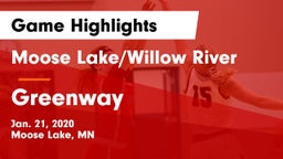 Moose Lake/Willow River  vs Greenway  Game Highlights - Jan. 21, 2020