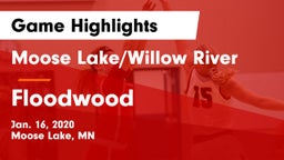 Moose Lake/Willow River  vs Floodwood  Game Highlights - Jan. 16, 2020