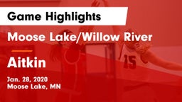 Moose Lake/Willow River  vs Aitkin  Game Highlights - Jan. 28, 2020