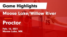 Moose Lake/Willow River  vs Proctor  Game Highlights - Feb. 16, 2021