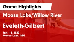 Moose Lake/Willow River  vs Eveleth-Gilbert  Game Highlights - Jan. 11, 2022