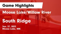 Moose Lake/Willow River  vs South Ridge  Game Highlights - Jan. 27, 2022