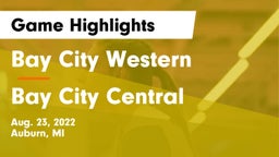 Bay City Western  vs Bay City Central Game Highlights - Aug. 23, 2022