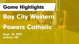 Bay City Western  vs Powers Catholic  Game Highlights - Sept. 18, 2023