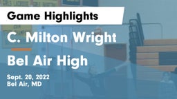C. Milton Wright  vs Bel Air High  Game Highlights - Sept. 20, 2022