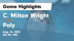 C. Milton Wright  vs Poly Game Highlights - Aug. 26, 2023
