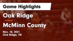 Oak Ridge  vs McMinn County  Game Highlights - Nov. 18, 2021