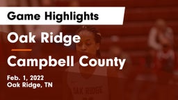 Oak Ridge  vs Campbell County  Game Highlights - Feb. 1, 2022