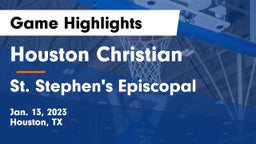Houston Christian  vs St. Stephen's Episcopal  Game Highlights - Jan. 13, 2023