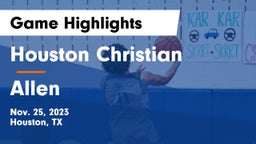 Houston Christian  vs Allen  Game Highlights - Nov. 25, 2023