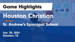 Houston Christian  vs St. Andrew's Episcopal School Game Highlights - Jan. 20, 2024