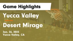 Yucca Valley  vs Desert Mirage Game Highlights - Jan. 26, 2023
