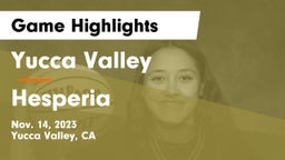 Yucca Valley  vs Hesperia  Game Highlights - Nov. 14, 2023