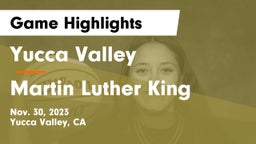Yucca Valley  vs Martin Luther King  Game Highlights - Nov. 30, 2023