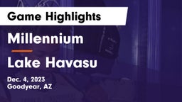 Millennium   vs Lake Havasu  Game Highlights - Dec. 4, 2023