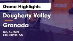 Dougherty Valley  vs Granada  Game Highlights - Jan. 13, 2023