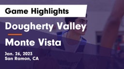 Dougherty Valley  vs Monte Vista  Game Highlights - Jan. 26, 2023