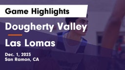 Dougherty Valley  vs Las Lomas  Game Highlights - Dec. 1, 2023