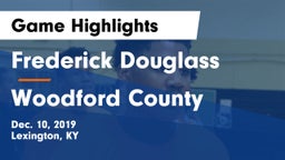 Frederick Douglass vs Woodford County  Game Highlights - Dec. 10, 2019