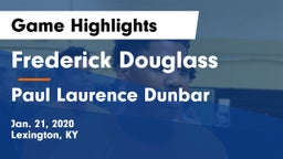 Frederick Douglass vs Paul Laurence Dunbar  Game Highlights - Jan. 21, 2020