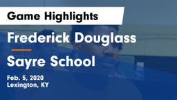 Frederick Douglass vs Sayre School Game Highlights - Feb. 5, 2020