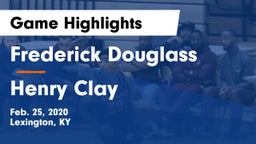 Frederick Douglass vs Henry Clay  Game Highlights - Feb. 25, 2020