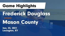 Frederick Douglass vs Mason County  Game Highlights - Jan. 23, 2021