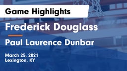 Frederick Douglass vs Paul Laurence Dunbar  Game Highlights - March 25, 2021
