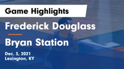 Frederick Douglass vs Bryan Station  Game Highlights - Dec. 3, 2021