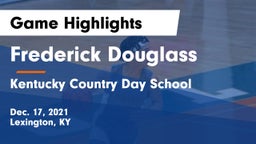 Frederick Douglass vs Kentucky Country Day School Game Highlights - Dec. 17, 2021