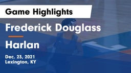 Frederick Douglass vs Harlan  Game Highlights - Dec. 23, 2021