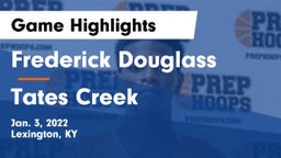 Frederick Douglass vs Tates Creek  Game Highlights - Jan. 3, 2022