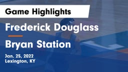 Frederick Douglass vs Bryan Station  Game Highlights - Jan. 25, 2022