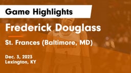 Frederick Douglass vs St. Frances (Baltimore, MD) Game Highlights - Dec. 3, 2023