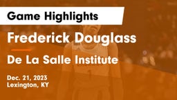 Frederick Douglass vs De La Salle Institute Game Highlights - Dec. 21, 2023