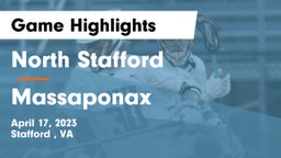 North Stafford   vs Massaponax  Game Highlights - April 17, 2023