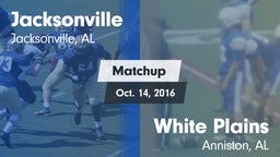 Matchup: Jacksonville High vs. White Plains  2016