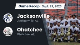 Recap: Jacksonville  vs. Ohatchee  2023
