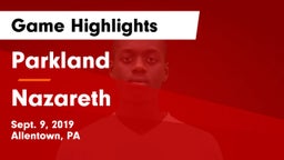 Parkland  vs Nazareth  Game Highlights - Sept. 9, 2019