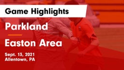 Parkland  vs Easton Area  Game Highlights - Sept. 13, 2021